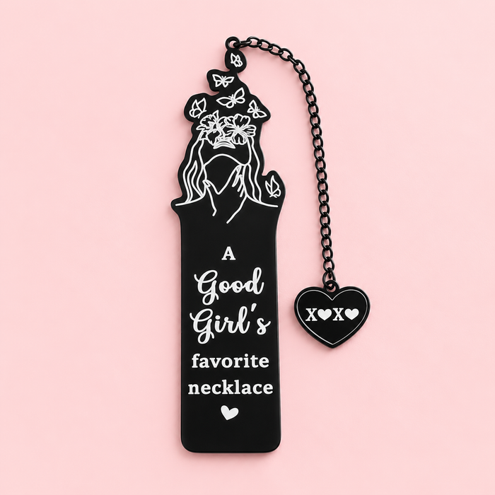 A Good Girl’s Favorite Necklace Metal Bookmark