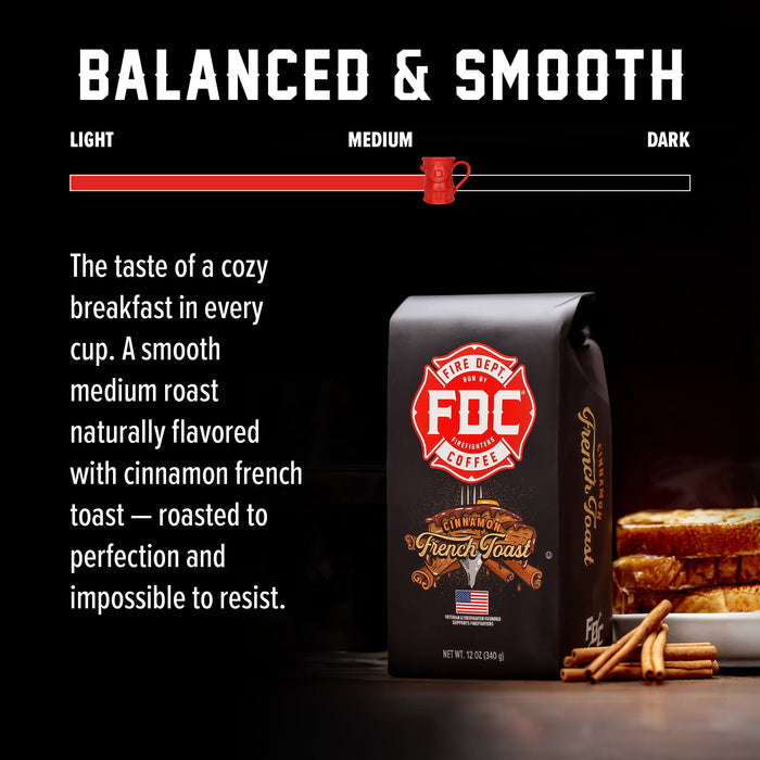 Balance and Smooth with a bag of FDC Coffee Medium Roast Cinnamon French Toast