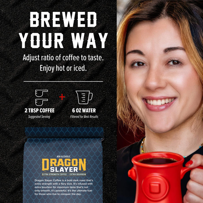 A promotional graphic for Dragon Slayer instant coffee. The left side features a black background with white text reading 'BREWED YOUR WAY' and instructions on how to prepare the coffee (2 tbsp coffee + 6 oz water).