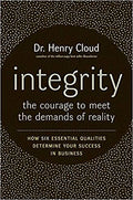 Integrity: The Courage to Meet the Demands of Reality