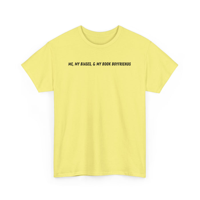 ME, MY BIASES, & MY BOOK BOYFRIENDS Cotton Tee