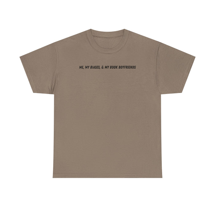 ME, MY BIASES, & MY BOOK BOYFRIENDS Cotton Tee