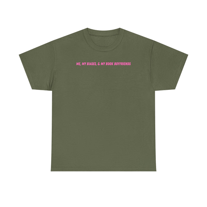 ME, MY BIASES, & MY BOOK BOYFRIENDS (pink) Heavy Cotton Tee