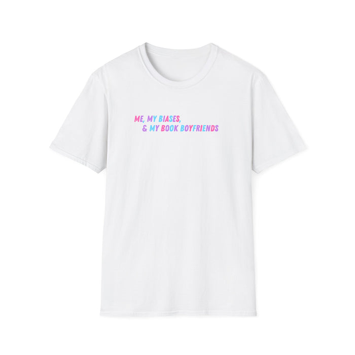 ME, MY BIASES, & MY BOOK BOYFRIENDS Softstyle T-Shirt