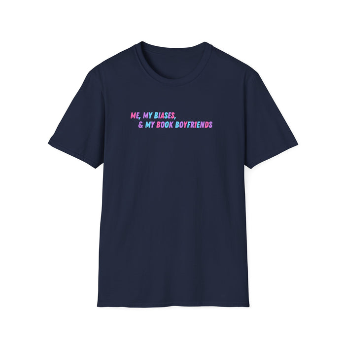 ME, MY BIASES, & MY BOOK BOYFRIENDS Softstyle T-Shirt