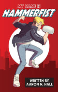 My Name is Hammerfist - Paperback