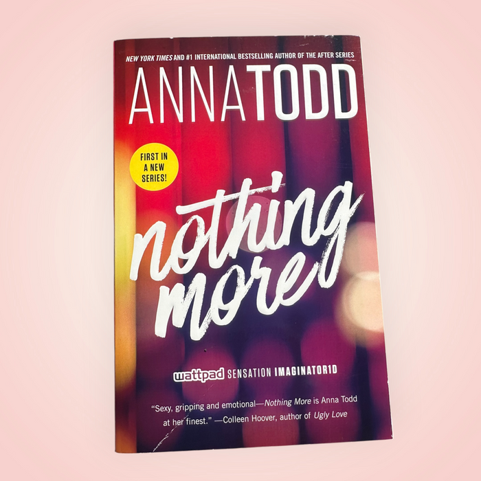 Nothing More by Anna Todd | New Adult Love Triangle | Landon Book 1
