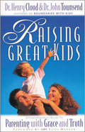 Raising Great Kids: A Comprehensive Guide to Parenting with Grace and Truth