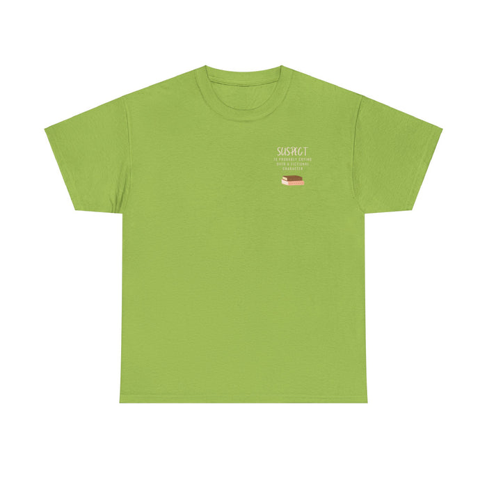“SUSPECT…” Cotton Tee