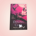 The Dining Club by Marina Anderson | Secret Club BDSM Erotic Romance