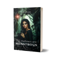 The Hallows are Monstrous