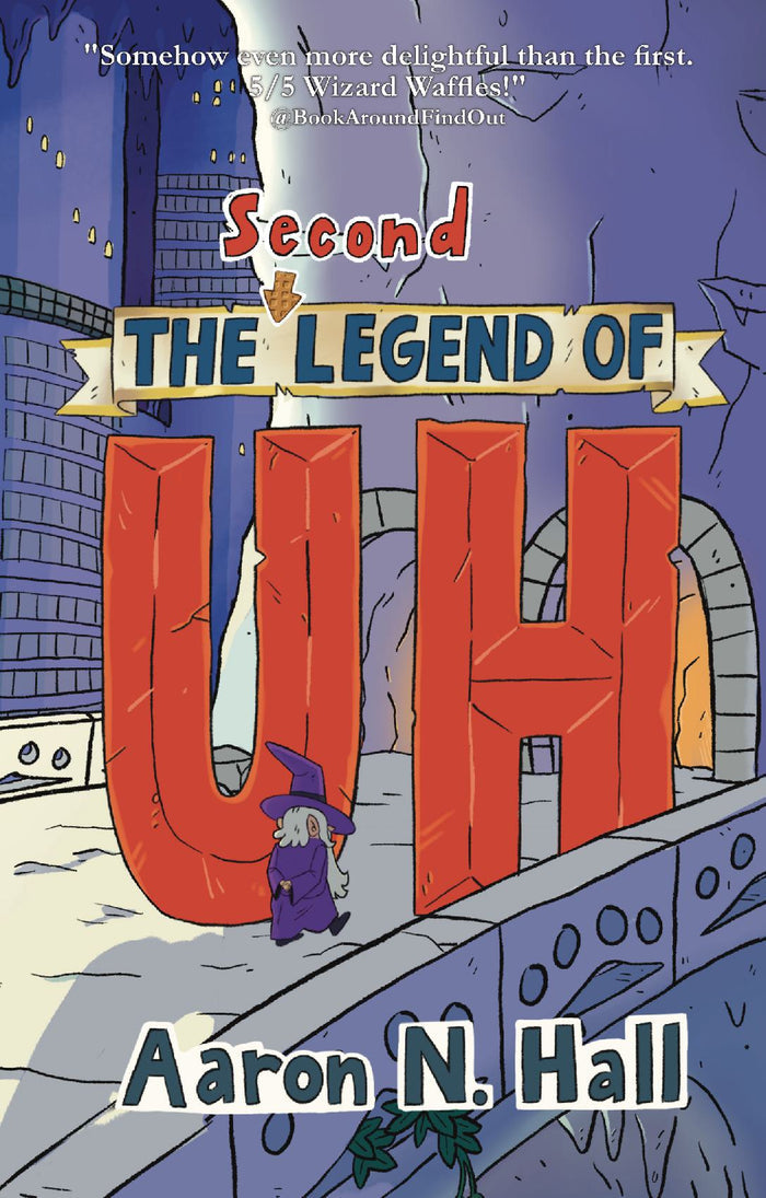 The Second Legend of Uh - Hardcover